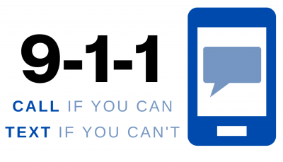911 call when you can, text if you can't